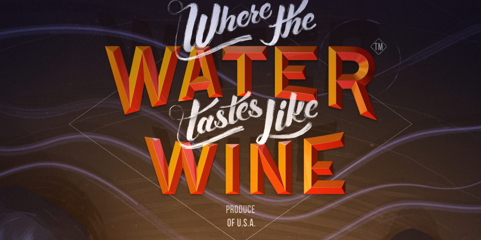 Where the Water Tastes Like Wine