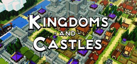 Kingdoms and Castles